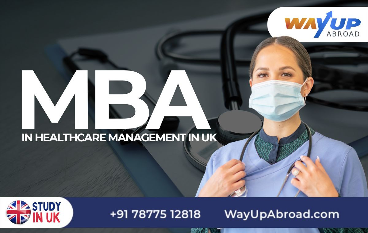 MBA in Healthcare Management in UK in 2025 for Indian Students